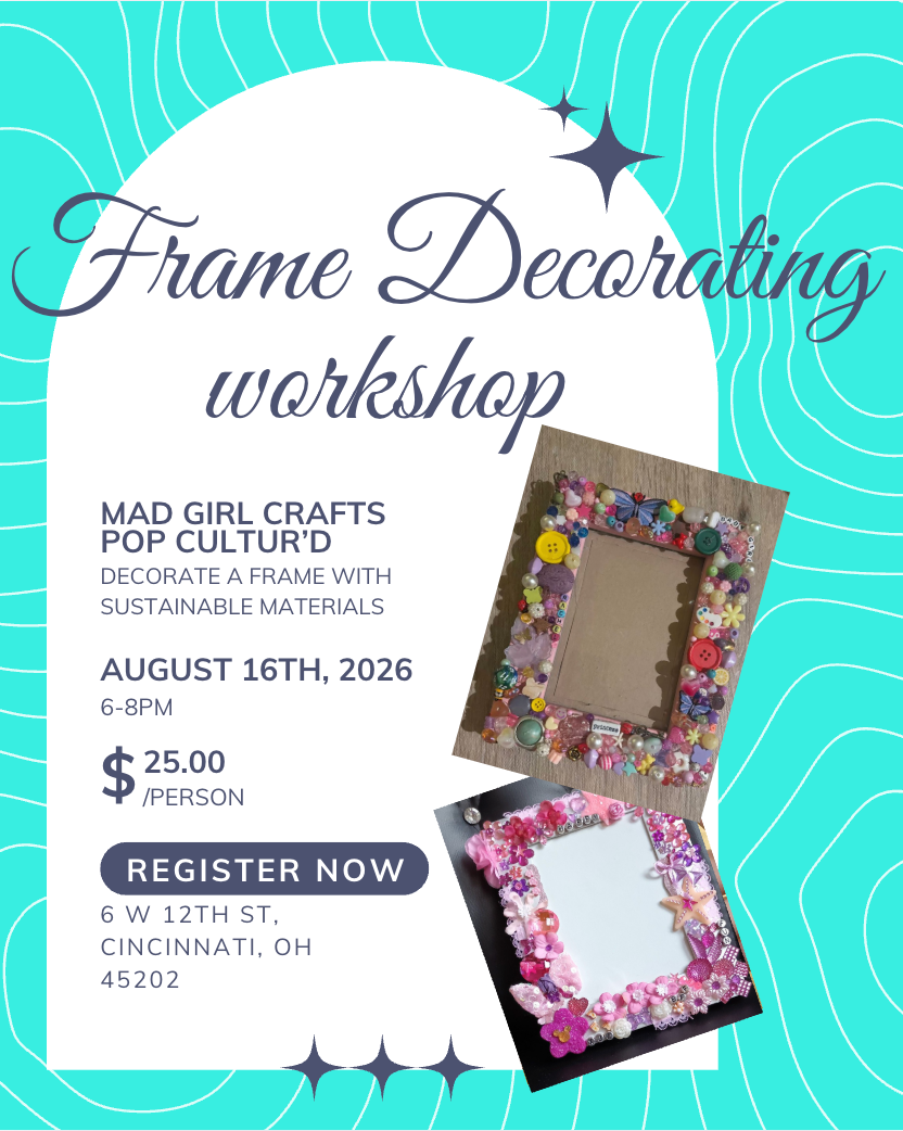 Frame Decorating Workshop w/ Mad Girl Crafts