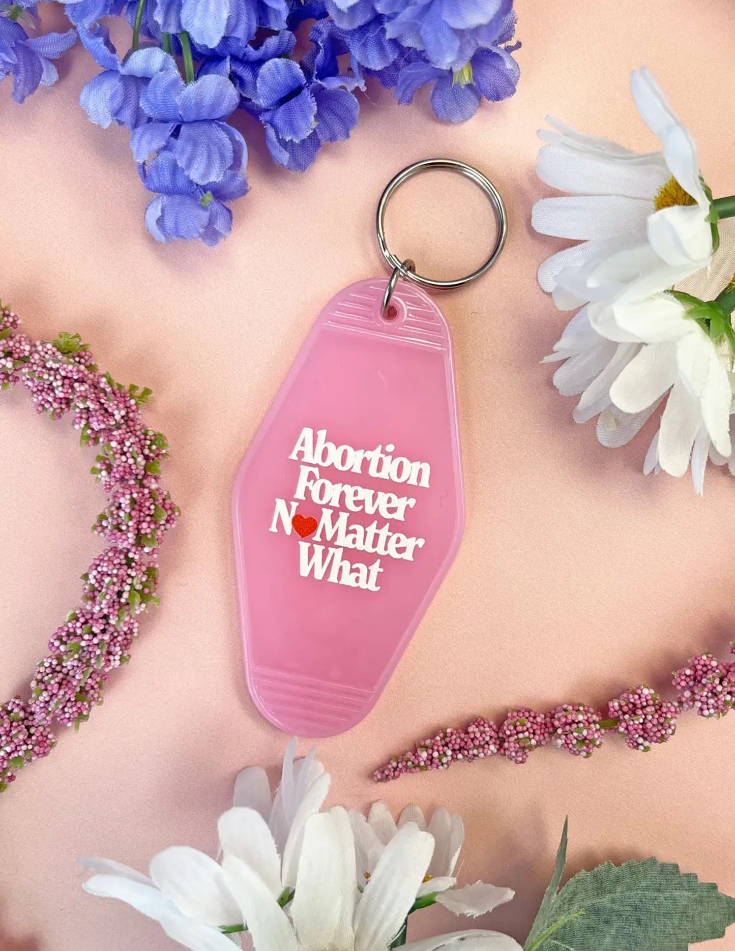 Abortion Forever Keychain