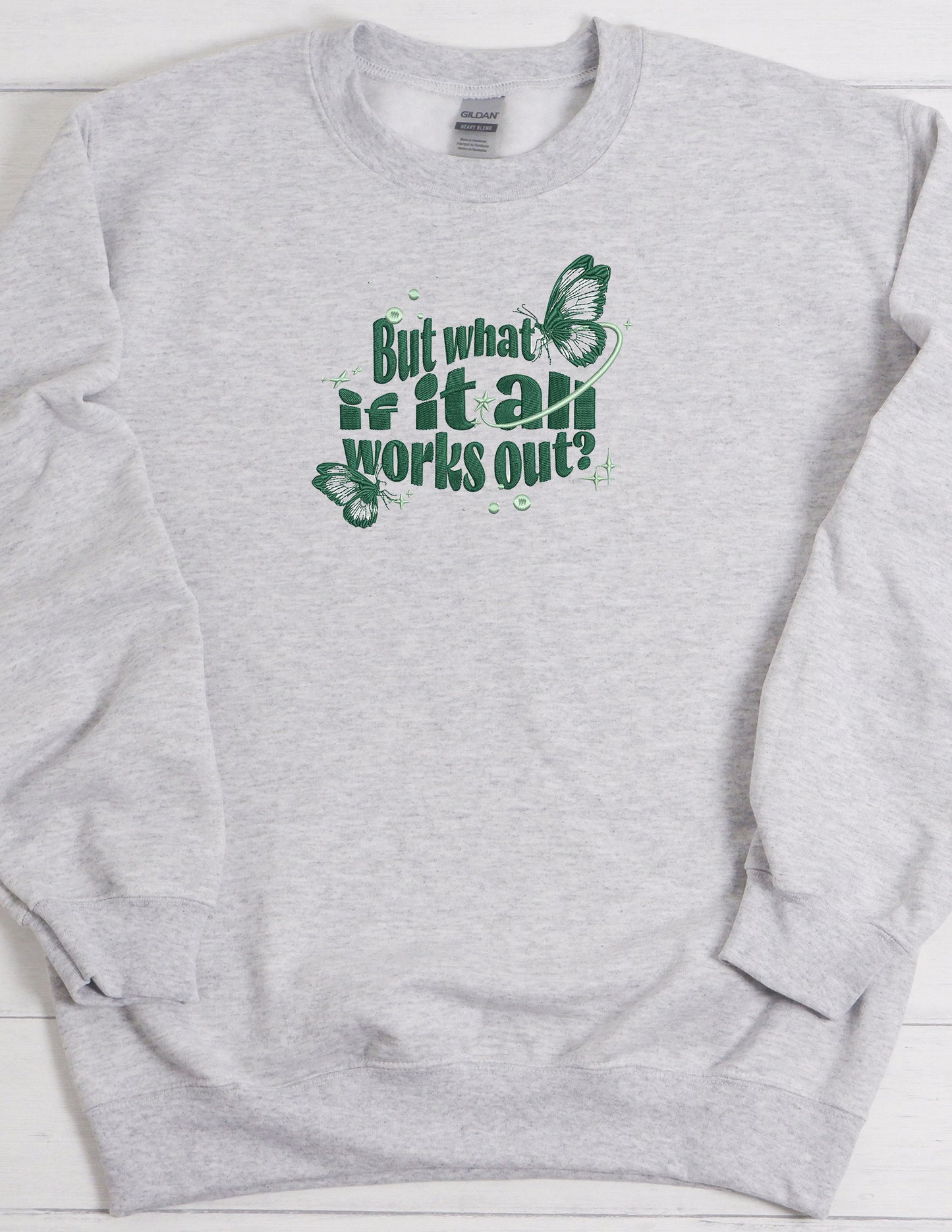 But What If It All Works Out Crewneck