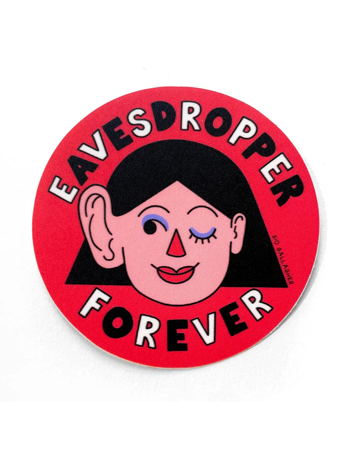 Eavesdropper Forever Sticker