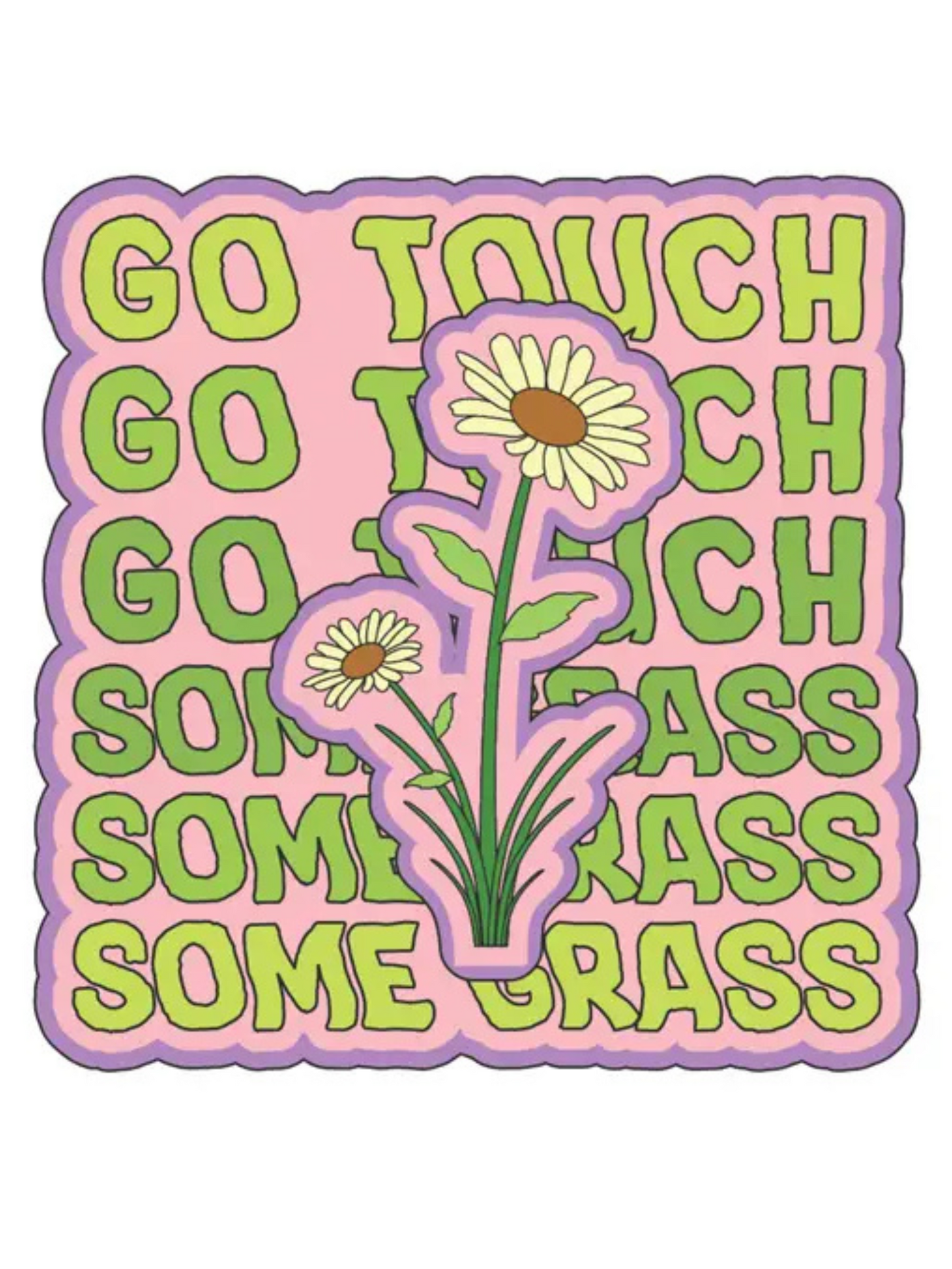 Go Touch Some Grass Sticker