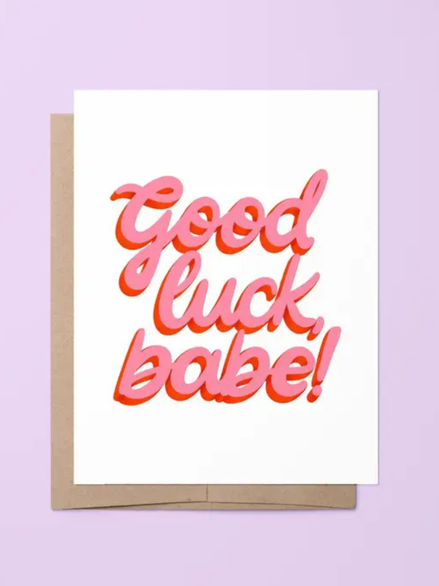 Good Luck, Babe Greeting Card