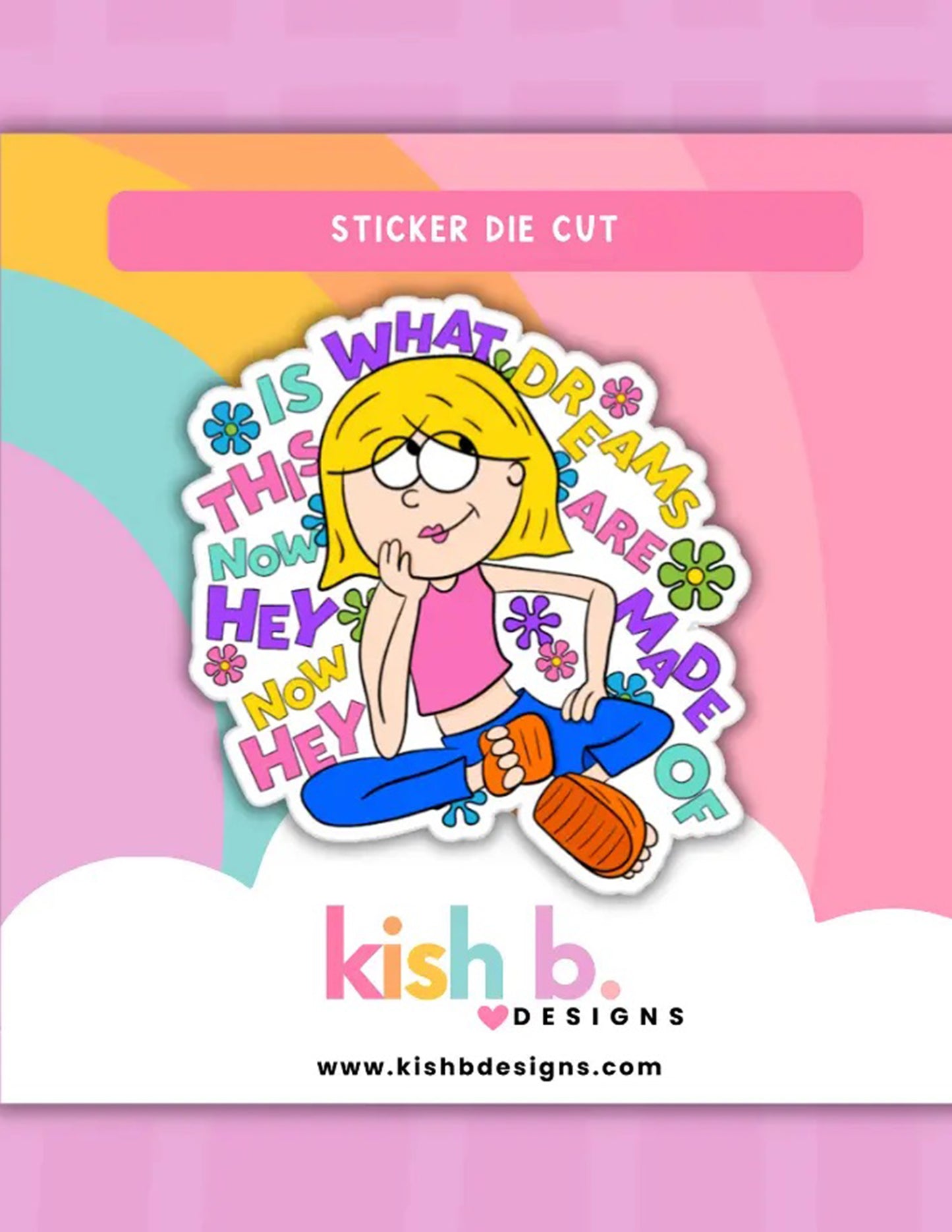 Hey Now Lizzie Sticker