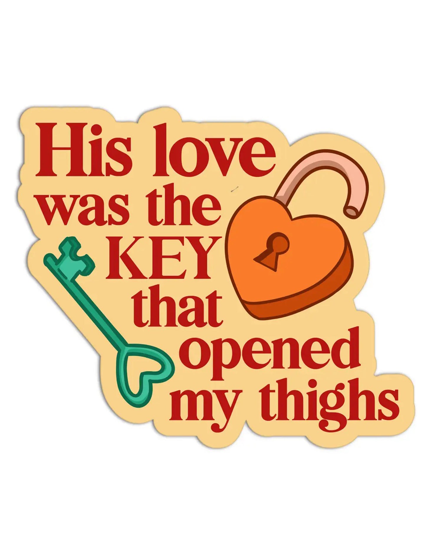 His Love Was The Key Sticker