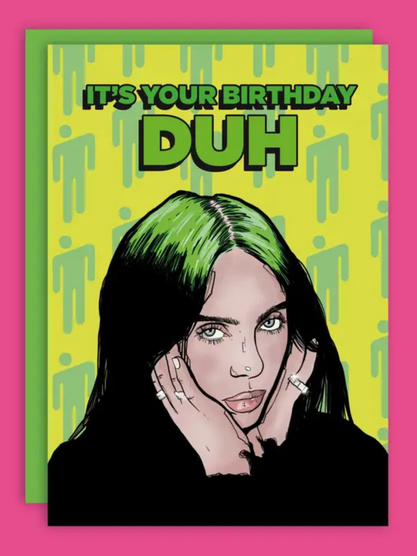 It's Your Birthday, Duh Billie Card