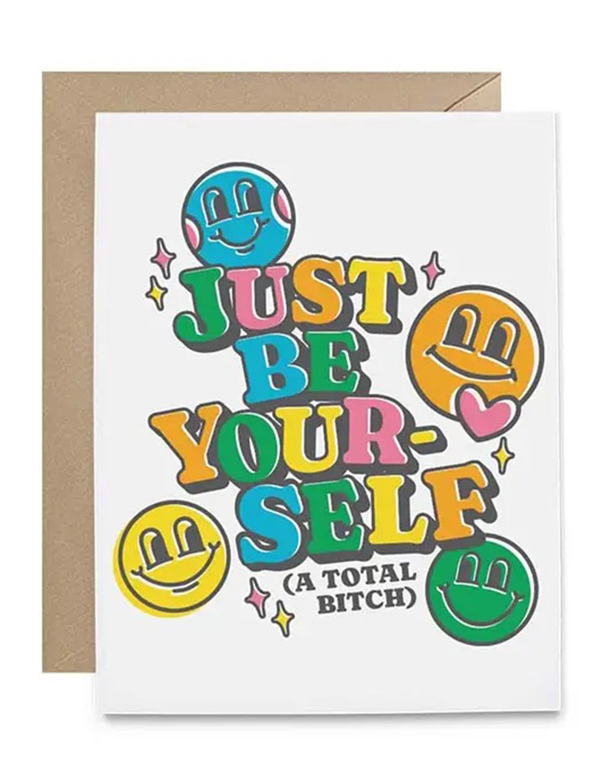 Just Be Yourself Card