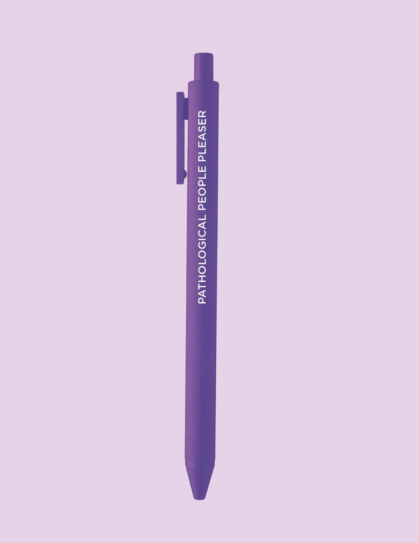 Pathological People Pleaser Gel Pen