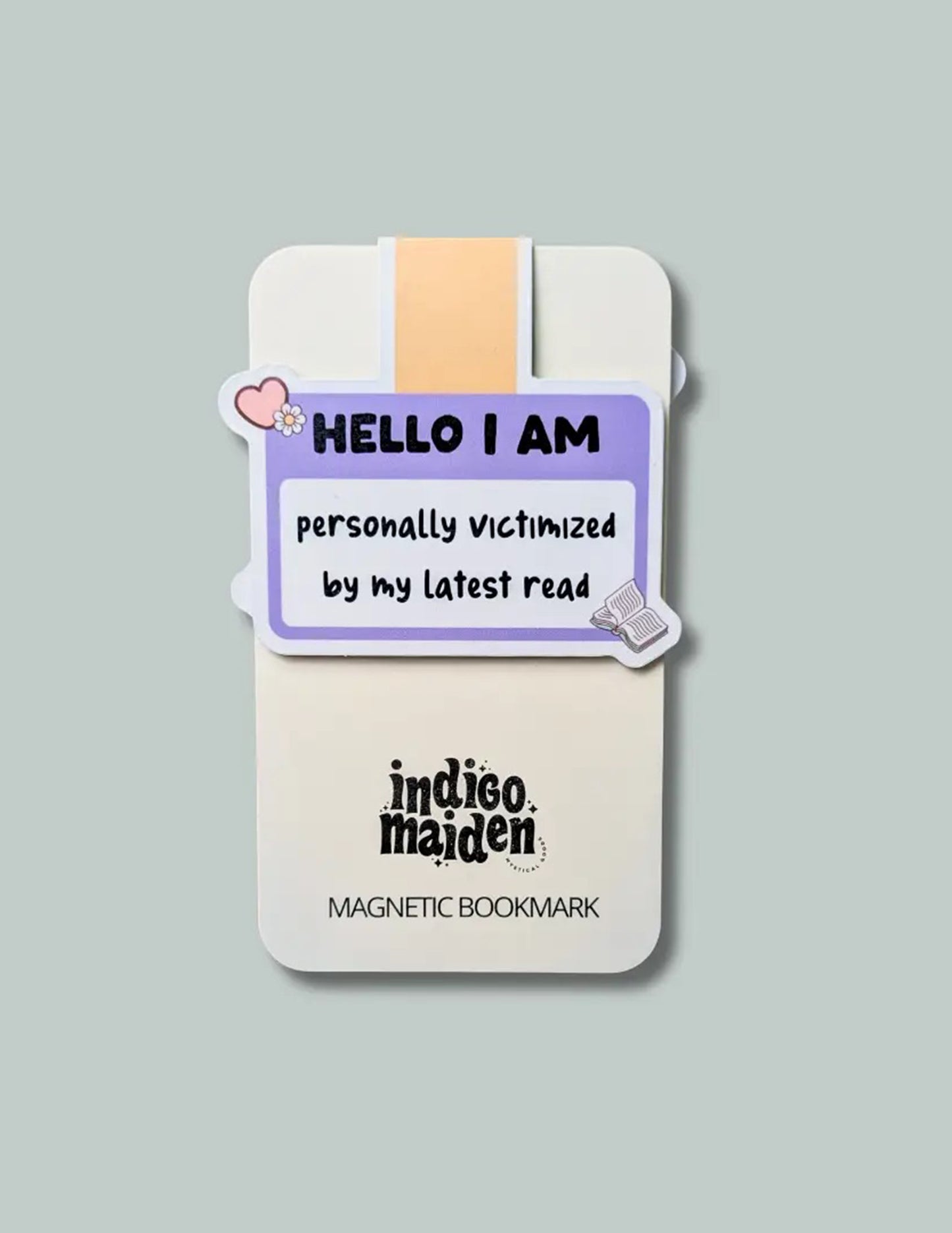 Personally Victimized By My Latest Read Bookmark