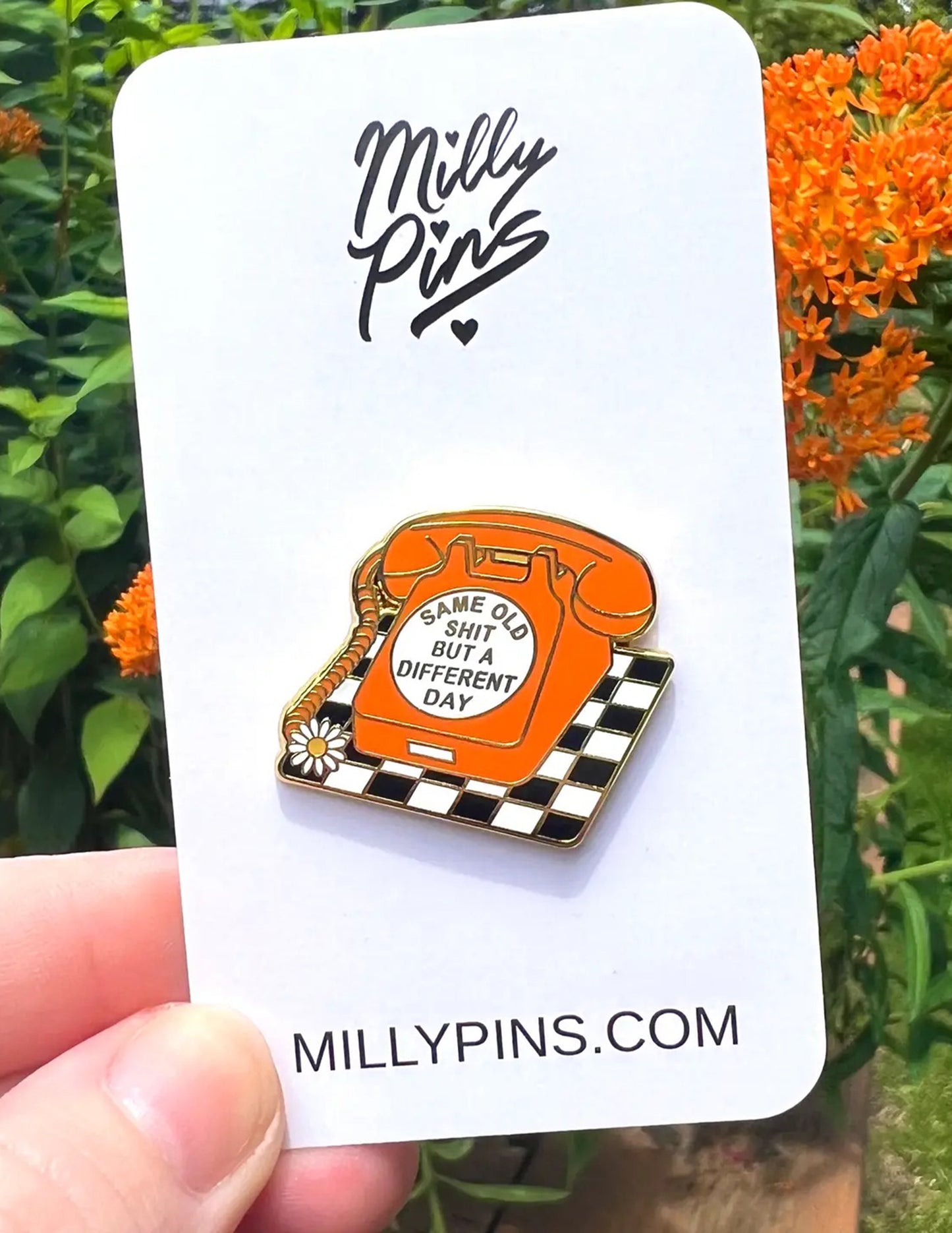Same Old Shit But A Different Day Enamel Pin