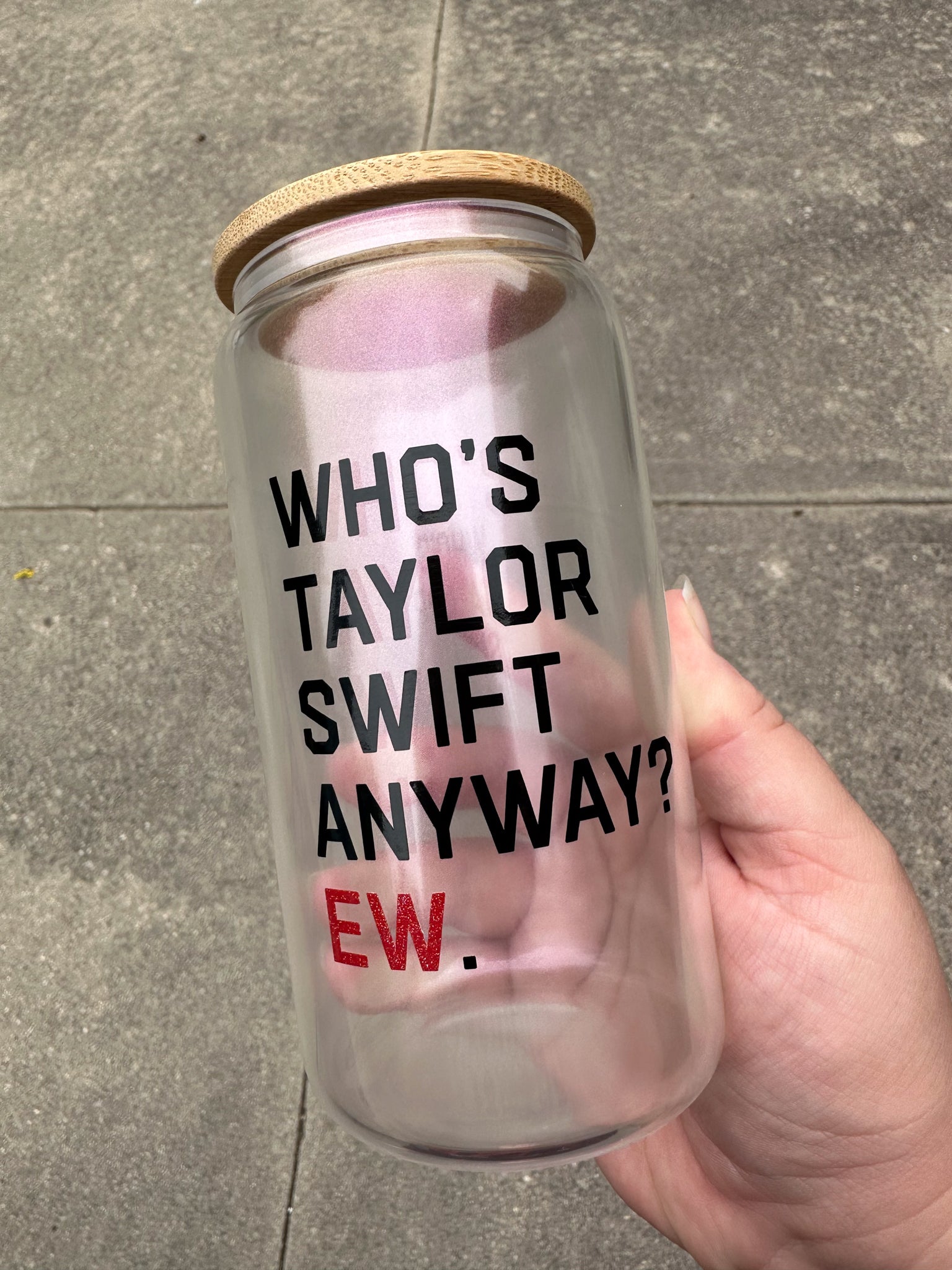 Who's Taylor Swift Anyway Glass Tumbler