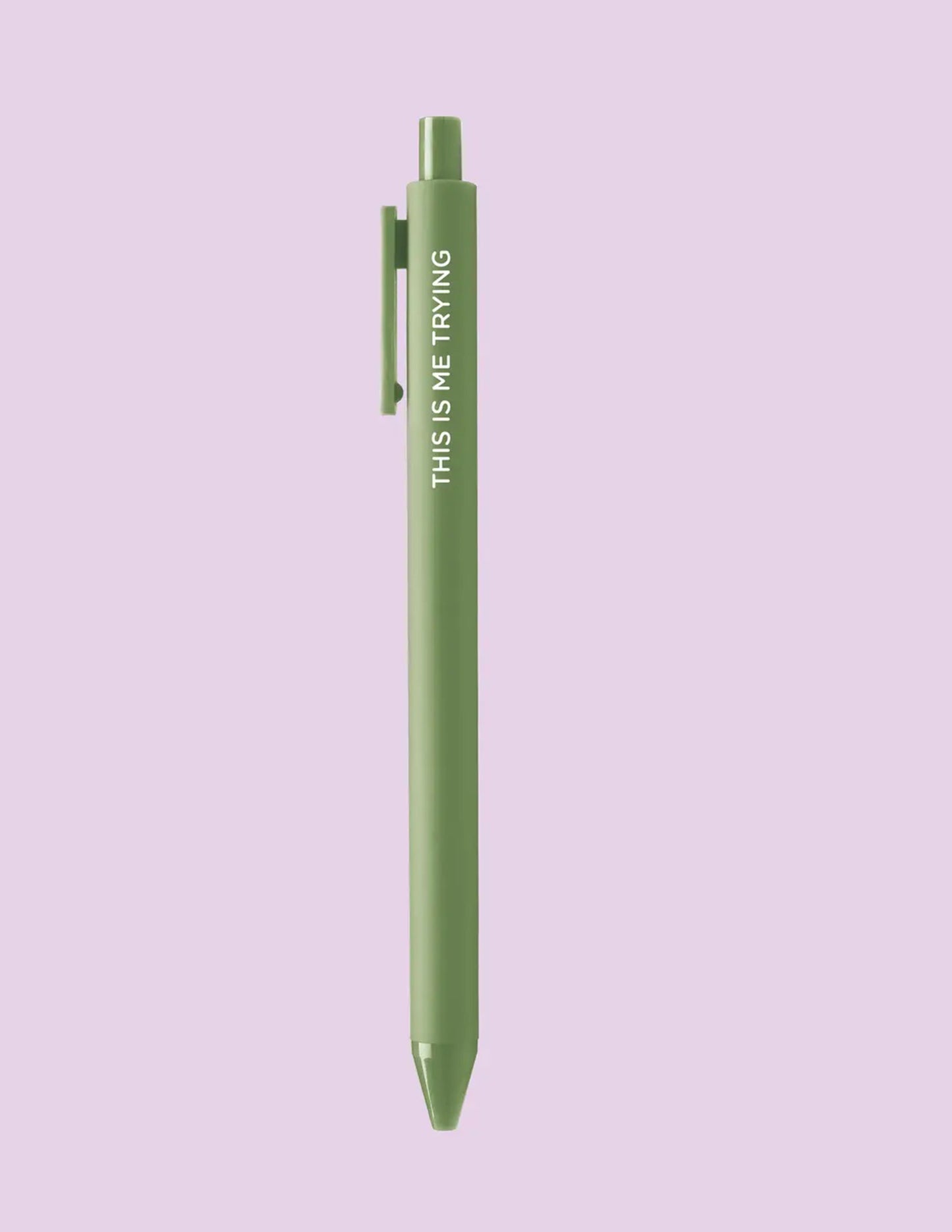 This Is Me Trying Gel Pen
