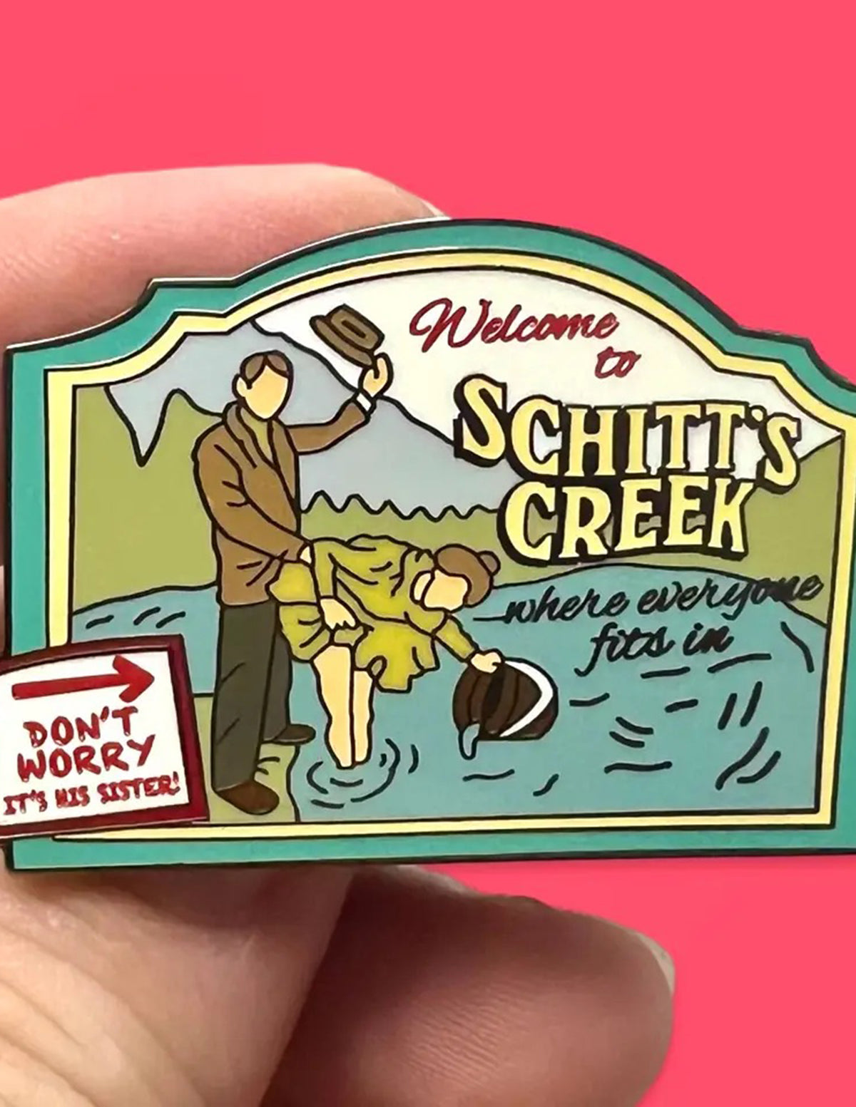 'Welcome To Schitt's Creek' Sign Enamel Pin