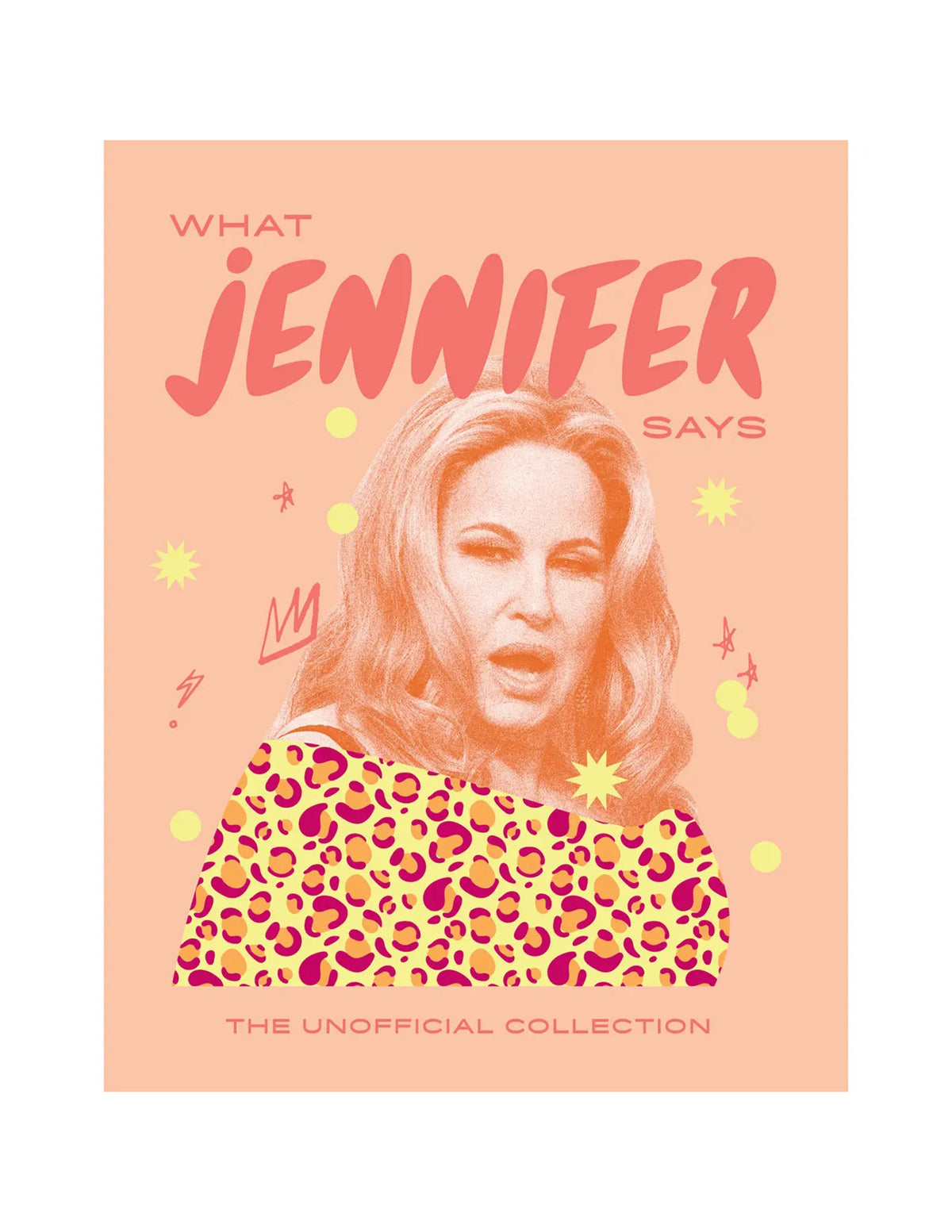 What Jennifer Says