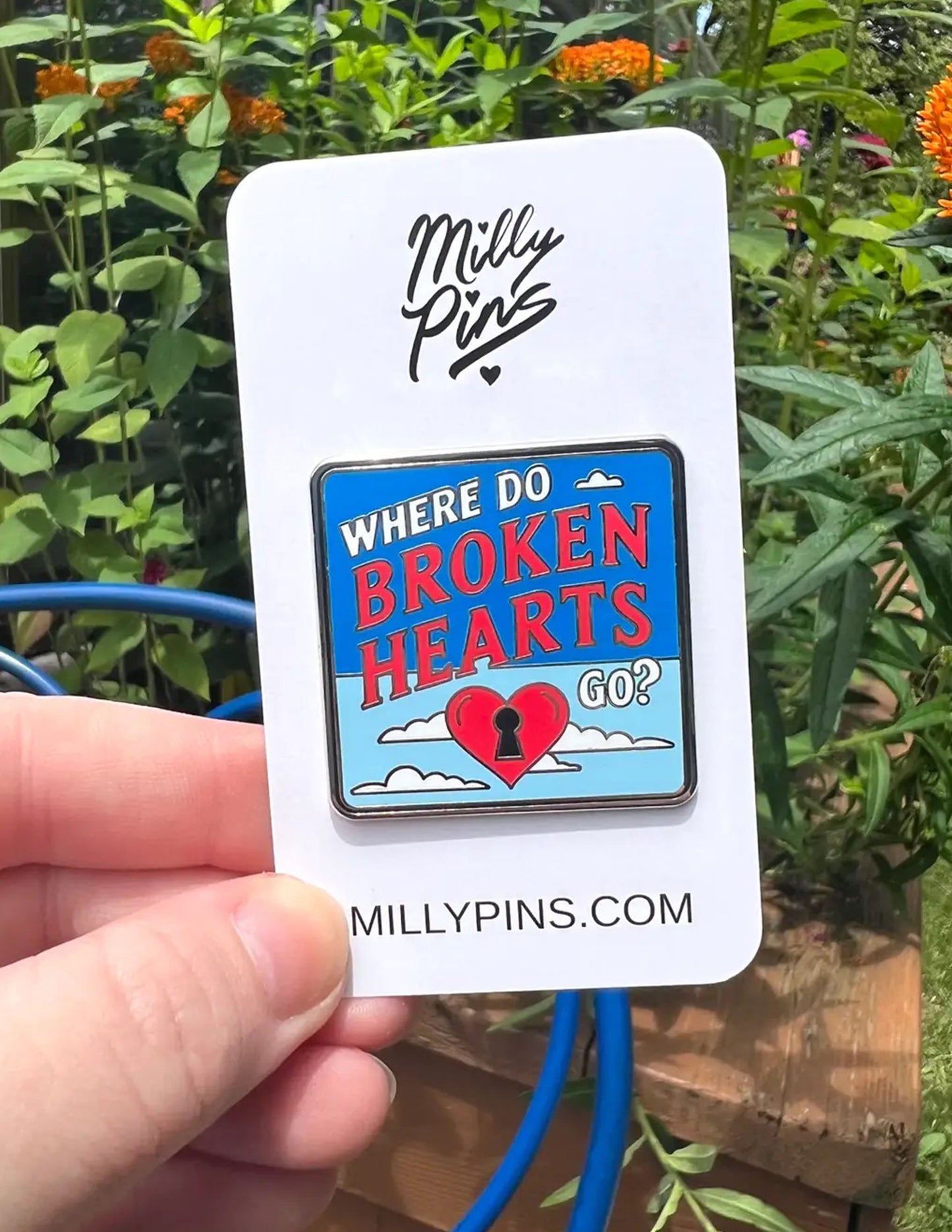Where Do Broken Hearts Go Enamel Pin