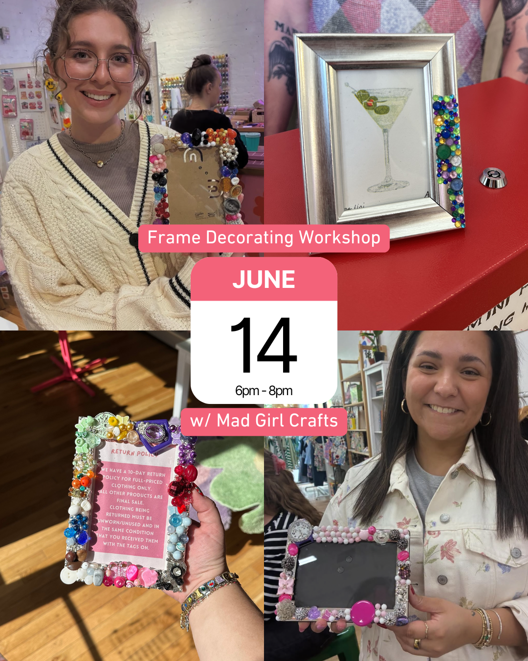 Frame Decorating Workshop w/ Mad Girl Crafts