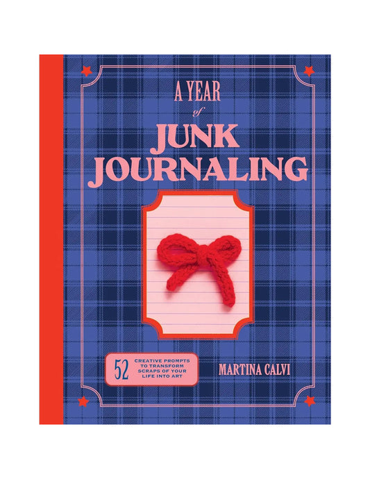 A Year Of Junk Journaling