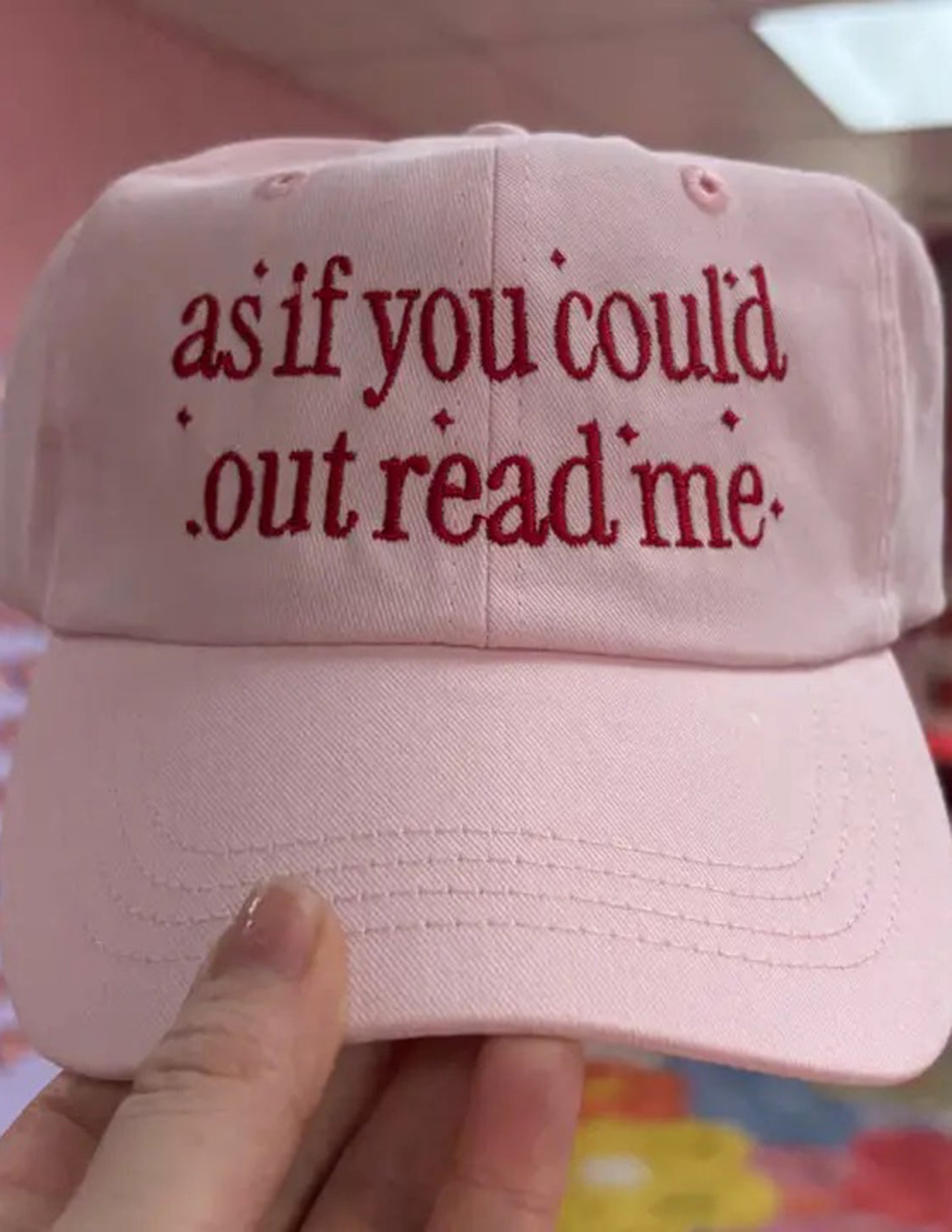 As If You Could Out Read Me Embroidered Hat