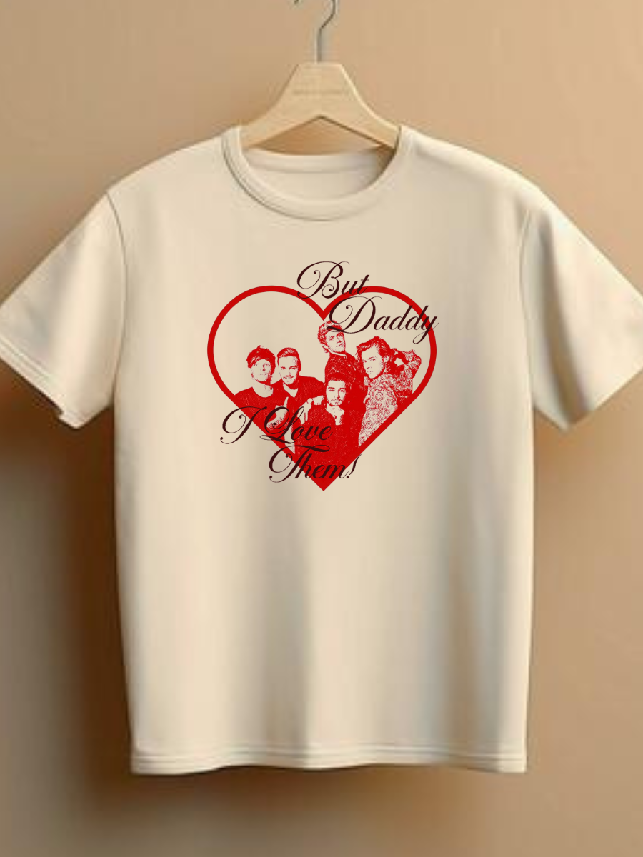 But Daddy I Love Them Tee