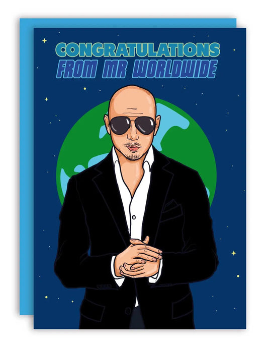 Congratulations From Mr. Worldwide Greeting Card