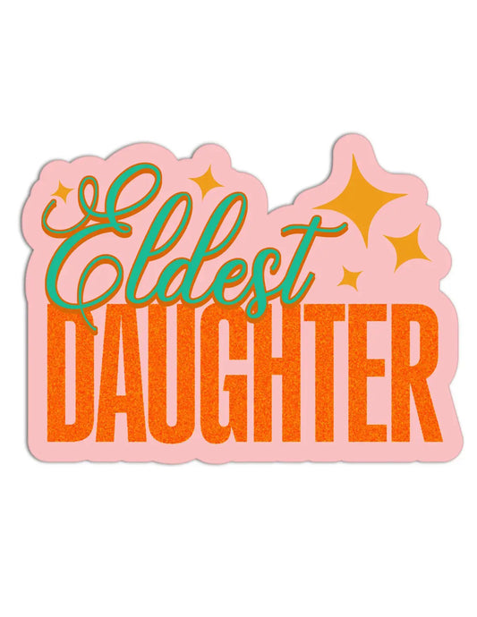 Eldest Daughter Sticker