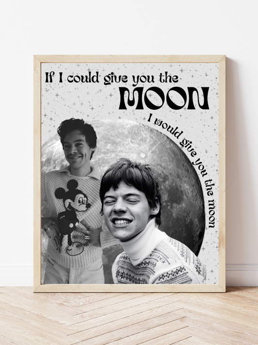Give You The Moon Harry Print