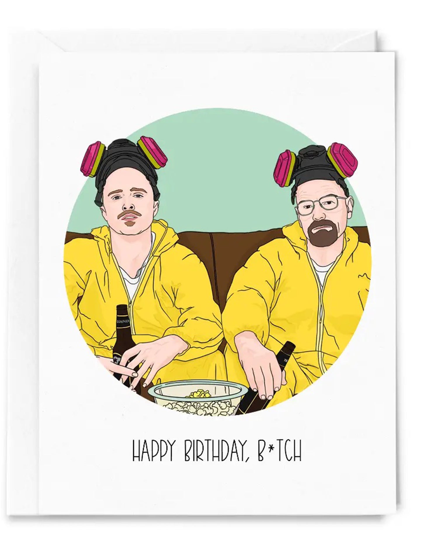 Happy Birthday B*tch Card