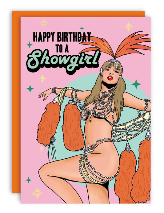 Happy Birthday To A Showgirl Greeting Card