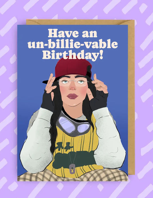 Have An Un-Billie-Vable Birthday Card