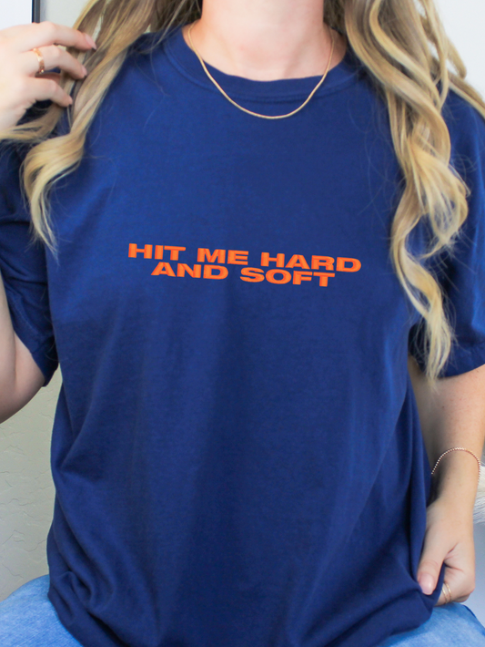Hit Me Hard And Soft Embroidered Tee