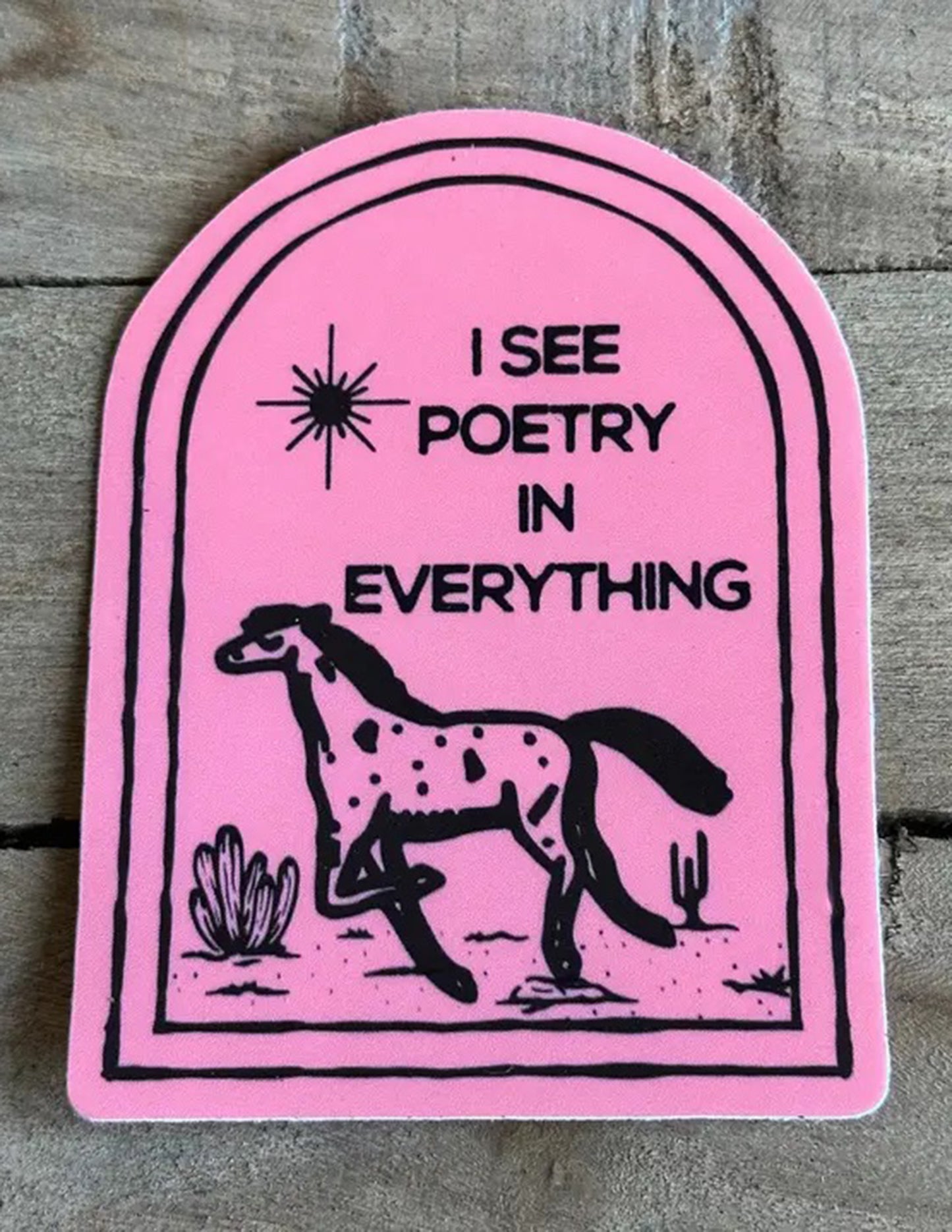 I See Poetry In Everything Sticker
