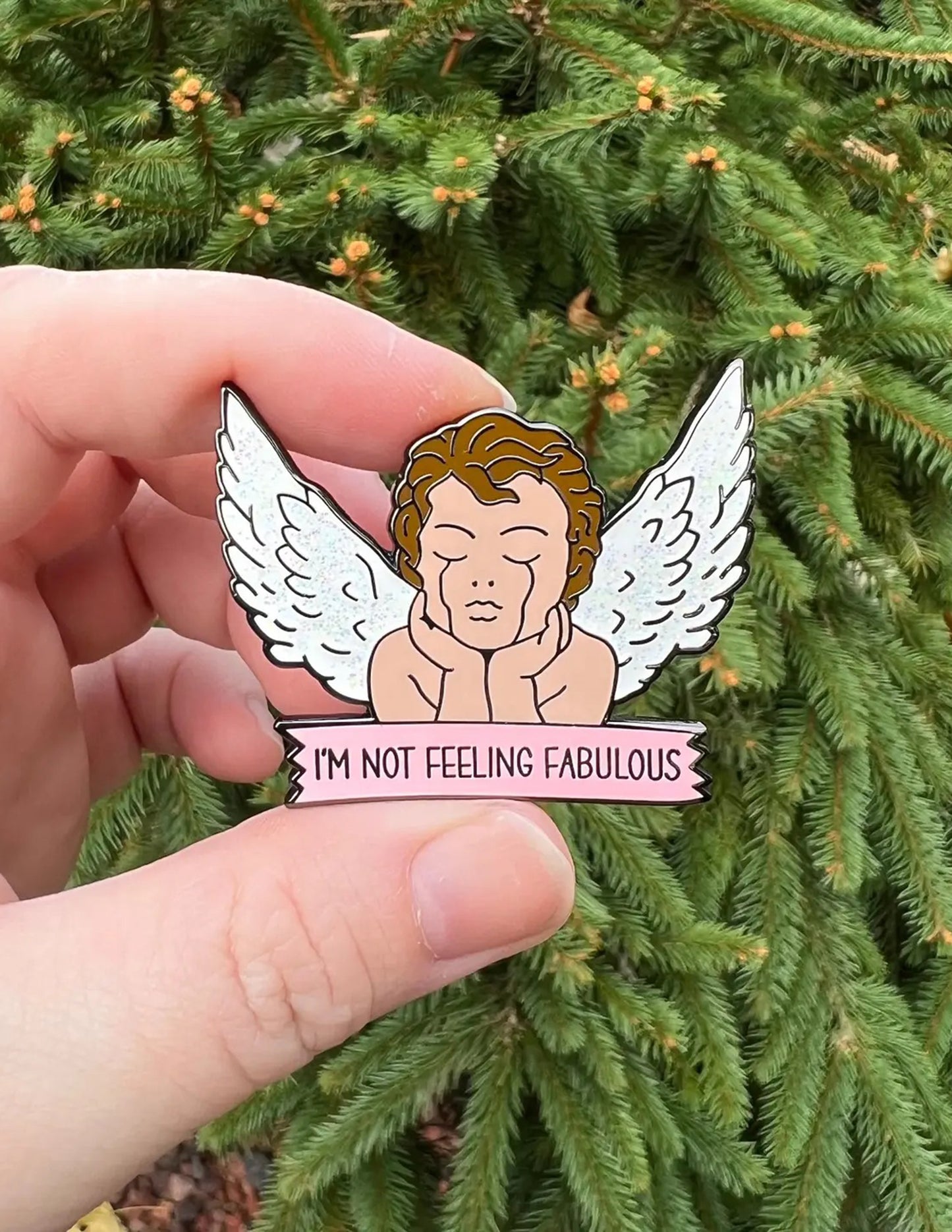 I'm Not Feeling Fabulous Enamel Pin