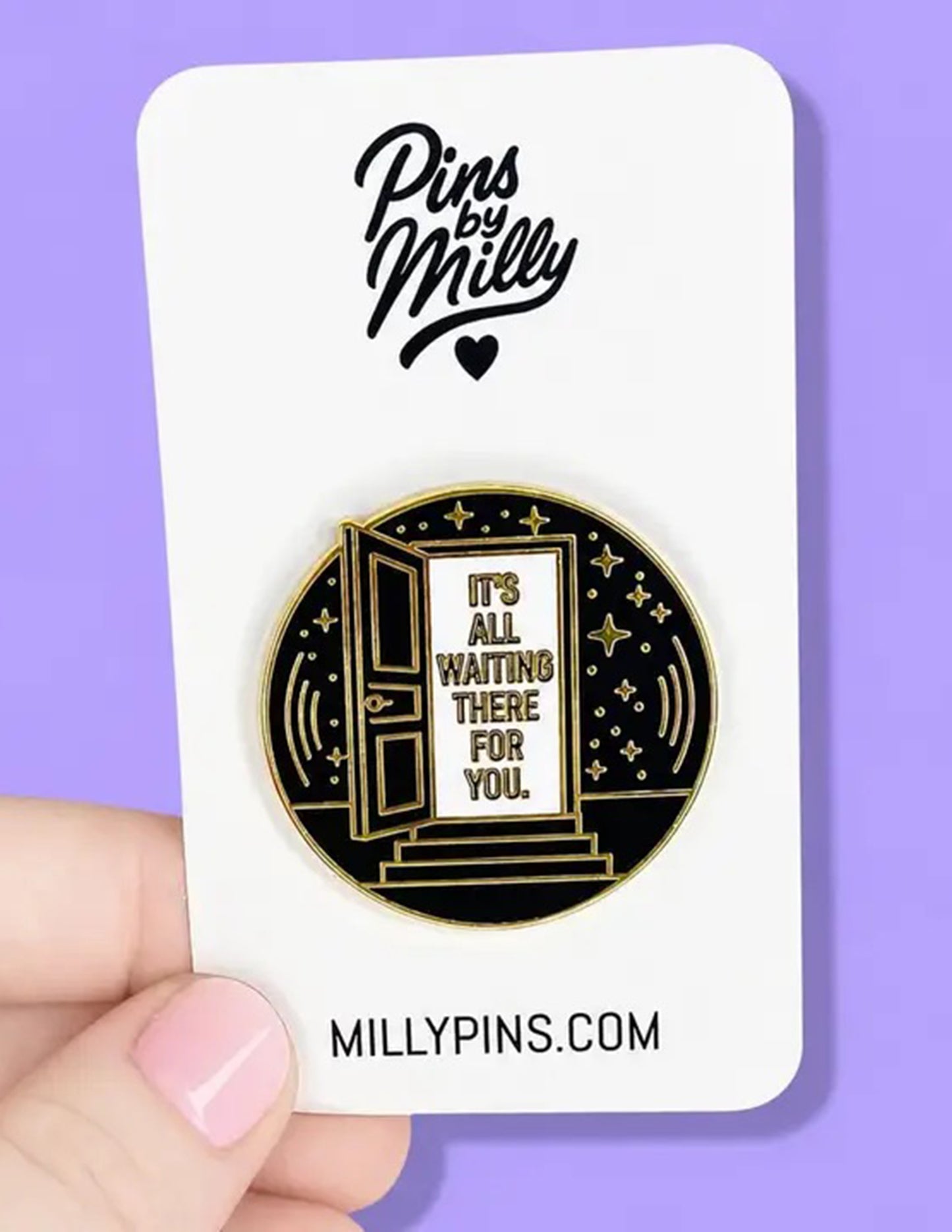 It's All Waiting There For You Enamel Pin
