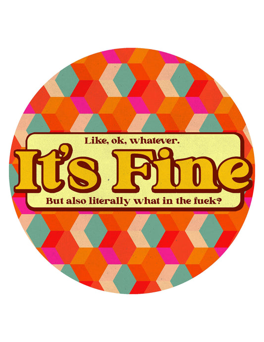 It's Fine Sticker