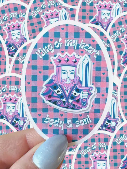 King Of My Heart Sticker