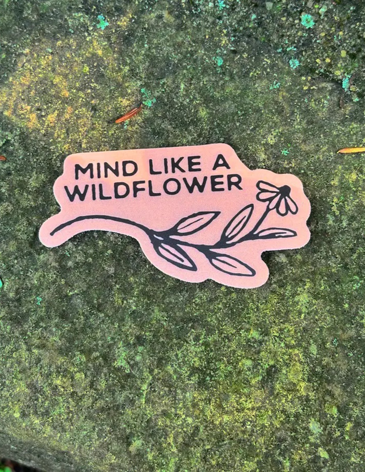 Mind Like A Wildflower Sticker
