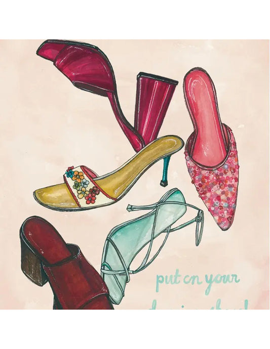 Put On Your Dancing Shoes Art Print