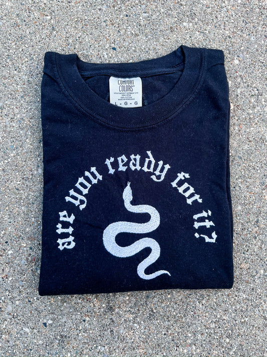 Ready For It Embroidered Tee