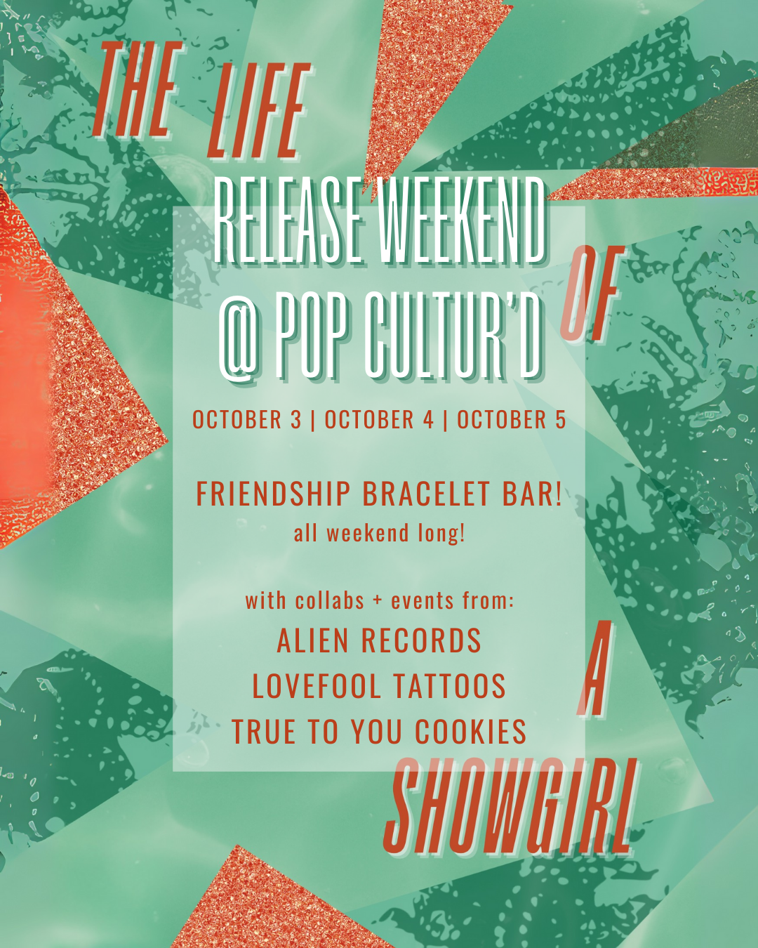 Showgirl Release Weekend @ Pop Cultur'd (Oct 3-5)