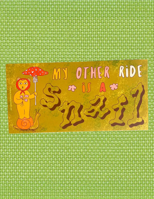 Snail Ride Bumper Sticker
