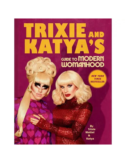 Trixie & Katya's Guide