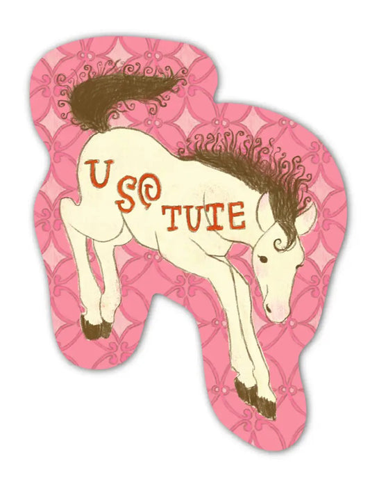 U So Tute Horse! Sticker